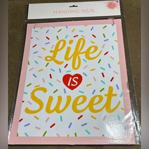New Life Is Sweet NWT Hanging Sign